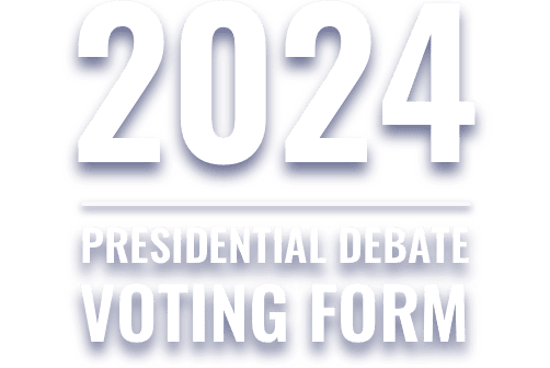 2024 Presidental Debate voting form